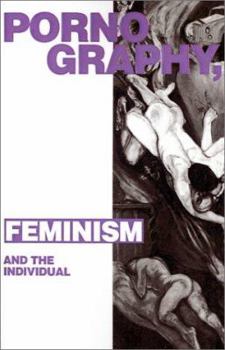 Paperback Pornography, Feminism and the Individual Book