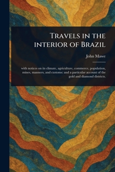 Paperback Travels in the Interior of Brazil Book