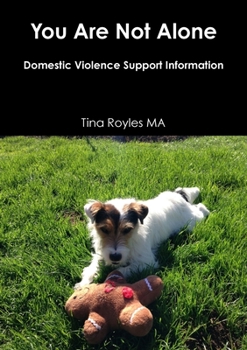 Paperback You Are Not Alone: Domestic Violence Support Book