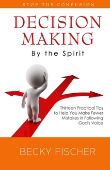 Paperback Decision Making by the Spirit Book