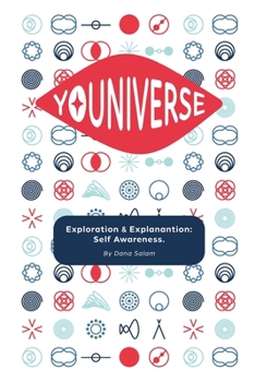 Paperback Youniverse: Exploration & Explanation: Self Awareness Book