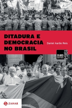 Paperback Ditadura E Democracia No Brasil [Portuguese] Book