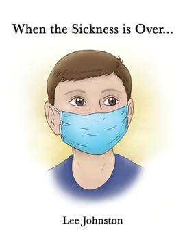 Paperback When the Sickness is Over... Book