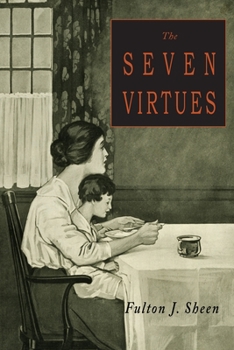 Paperback The Seven Virtues Book