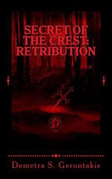 Paperback Secret Of The Crest: Retribution Book