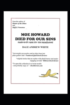 Paperback Moe Howard Died For Our Sins Book
