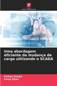 Paperback Uma abordagem eficiente da mudança de carga utilizando o SCADA [Portuguese] Book