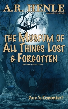 Paperback The Museum of All Things Lost & Forgotten Book