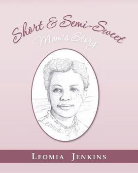 Paperback Short & Semi-Sweet: Mom's Story Book