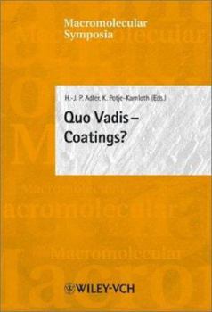 Hardcover Quo Vadis - Coatings (Macromolecular Symposia) Book