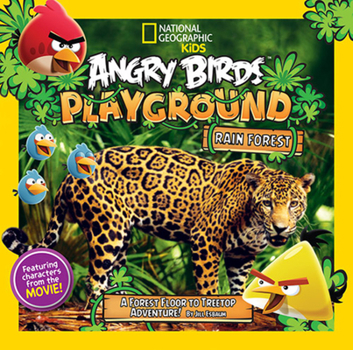 Paperback Angry Birds Playground: Rain Forest: A Forest Floor to Treetop Adventure Book