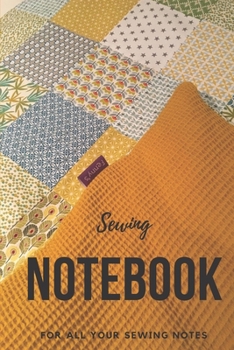 Paperback Sewing Notebook: For all your sewing notes Book