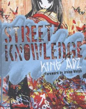 Hardcover Street Knowledge. King Adz Book