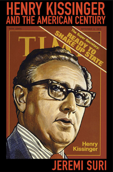 Paperback Henry Kissinger and the American Century Book