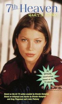 Mary's Story (7th Heaven(TM)) - Book #2 of the 7th Heaven