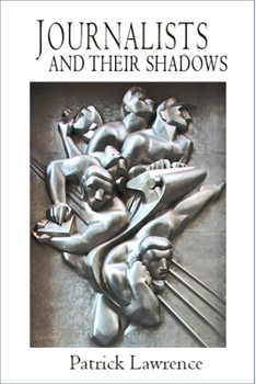 Paperback Journalists and Their Shadows Book