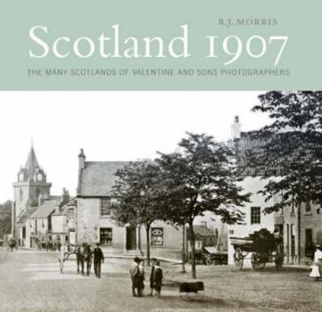 Hardcover Scotland 1907: The Many Scotlands of Valentine and Sons, Photographers Book