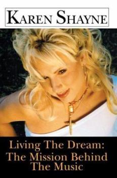 Paperback Living the Dream: The Mission Behind the Music Book