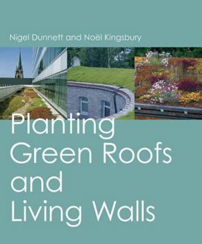 Hardcover Planting Green Roofs and Living Walls Book