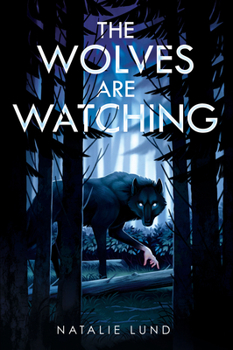 Hardcover The Wolves Are Watching Book