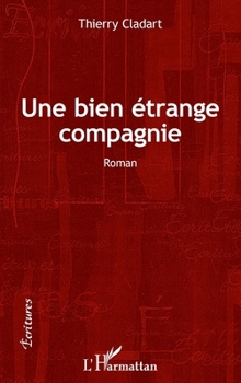Paperback Une bien étrange compagnie [French] Book