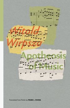 Paperback World Poetry Books APOTHEOSIS OF MUSIC SELECTED POEMS. Book