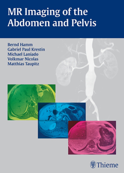 Hardcover MR Imaging of the Abdomen and Pelvis Book