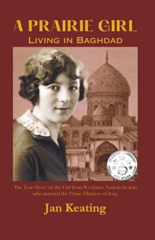 Paperback A Prairie Girl: Living in Baghdad Book