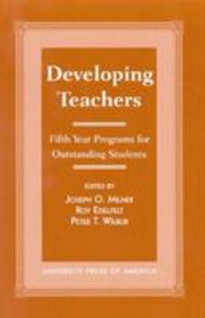Paperback Developing Teachers: Fifth Year Programs for Outstanding Students Book