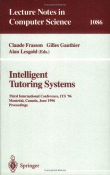 Paperback Intelligent Tutoring Systems: Third International Conference, Its'96, Montreal, Canada, June 12-14, 1996. Proceedings Book