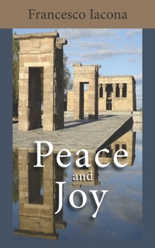 Paperback Peace and Joy: A Path for Our Spiritual Quest Book