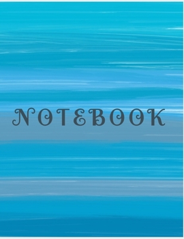 NOTEBOOK: College Ruled Notebook - Blue Large (8.5 x 11 inches) - 140 Pages