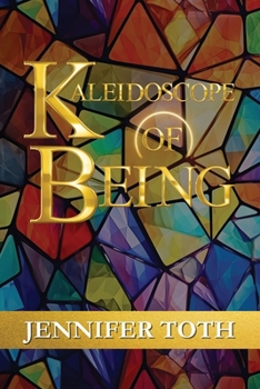 Paperback Kaleidoscope of Being Book