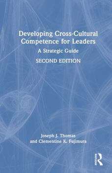Hardcover Developing Cross-Cultural Competence for Leaders: A Strategic Guide Book