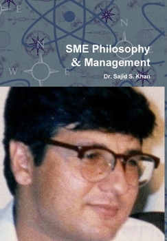 SME Philosophy & Management