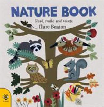 Paperback Nature Book: Read, Make and Create Book
