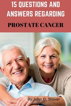 Paperback 15 Questions and Answers Regarding Prostate Cancer [Large Print] Book