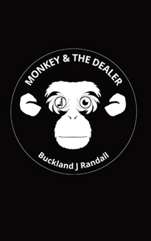 Hardcover The Monkey and the Dealer Book
