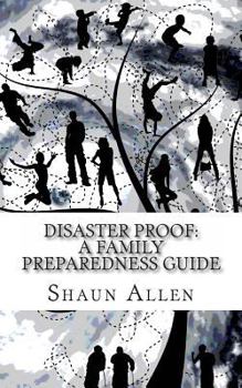 Paperback Disaster Proof: A Family Preparedness Guide Book