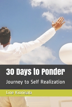 Paperback 30 Days to Ponder: Journey to Self Realization Book