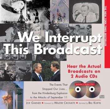 Hardcover We Interrupt This Broadcast [With 2 CD's] Book