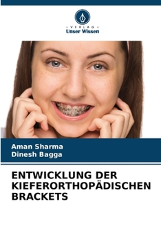 Paperback Entwicklung Der Kieferorthopädischen Brackets [German] Book