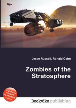Paperback Zombies of the Stratosphere Book
