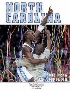 Paperback North Carolina: 2005 NCAA Men's Basketball Champions Book