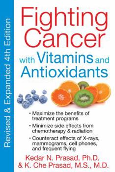 Paperback Fighting Cancer with Vitamins and Antioxidants Book