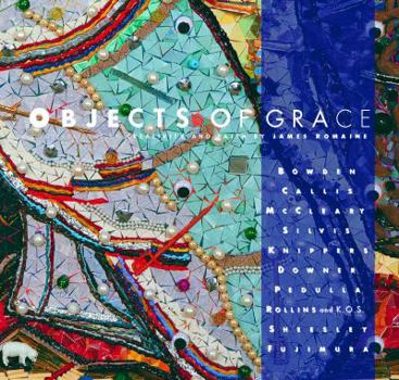 Paperback Objects of Grace: Conversations on Creativity & Faith Book