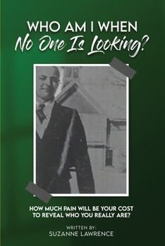 Paperback Who Am I When No One Is Looking? Book