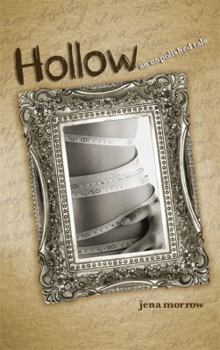 Paperback Hollow: An Unpolished Tale Book