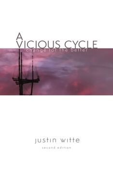 Paperback A Vicious Cycle: Change for the Better Book