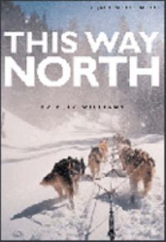 Hardcover This Way North Book